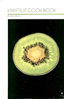 Kiwifruit cook book B00072B8MK Book Cover