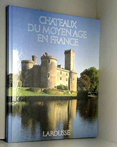 Châteaux du Moyen âge en France