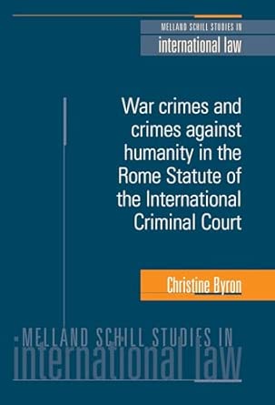 War Crimes and Crimes Against Humanity in the Rome Statute of the International Criminal Court-Wow! eBook