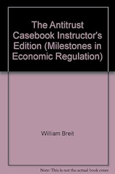 Paperback The Antitrust Casebook Instructor's Edition Book