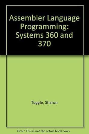 Assembler Language Programming, Systems/360 and 370: Tuggle, Sharon K ...