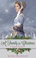 Algopix Similar Product 9 - A Family for Christmas A Regency