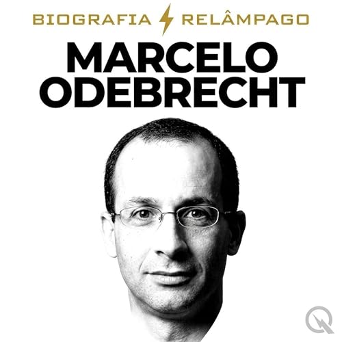 『Marcelo Odebrecht - Biografia Rel&acirc;mpago』のカバーアート