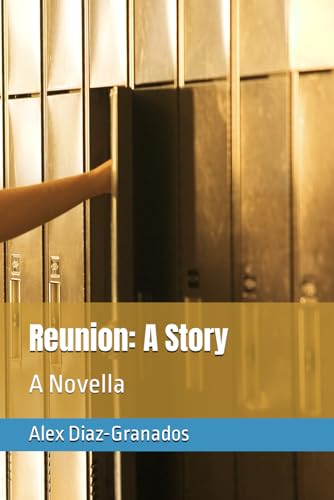 Reunion: A Story (The Jim Garraty Chronicles)