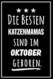 Photo Gallery die besten katzenmamas sind im oktober geboren: notizbuch a5 i dotted i 160 seiten i tolles geschenk für kollegen, familie & freunde Photo Gallery die besten katzenmamas sind im oktober geboren: notizbuch a5 i dotted i 160 seiten i tolles geschenk für kollegen, familie & freunde
