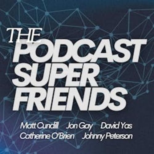 The Podcast Superfriends cover art