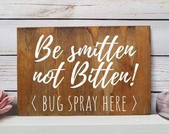 Wooden Signs/Outdoor Wedding Decor, Be Smitten Not Bitten, Bug Spray Sign, Wedding BBQ, Summer Wedding Kitchen Cafe Pub Decor, Wood wal Art, Rustic Wood Decor Gift 8x12 INCH