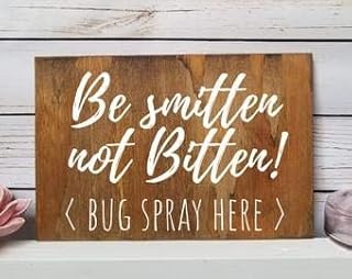 Wooden Signs/Outdoor Wedding Decor, Be Smitten Not Bitten, Bug Spray Sign, Wedding BBQ, Summer Wedding Kitchen Cafe Pub Decor, Wood wal Art, Rustic Wood Decor Gift 8x12 INCH