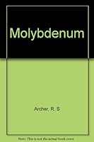 Molybdenum B0000EENNH Book Cover