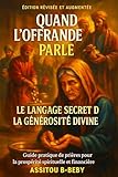  Quand L\'offrande Parle: Le Langage Secret de la Générosité Divine