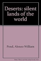 Deserts: Silent Lands of the World 0584620470 Book Cover