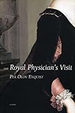 The Royal Physician's Visit