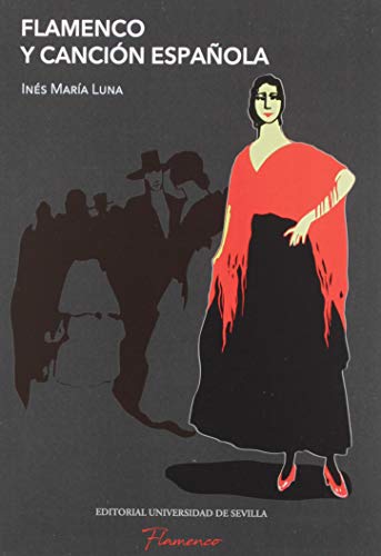 Flamenco y cancin espaola: 4