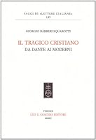 Il Tragico Cristiano. Da Dante AI Moderni 8822252527 Book Cover