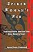 Spider Woman's Web: Traditional Native American Tales About Women's Power