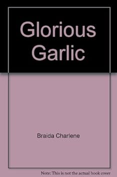 Paperback Glorious Garlic Book