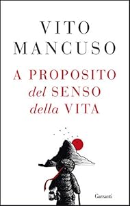 A proposito del senso della vita