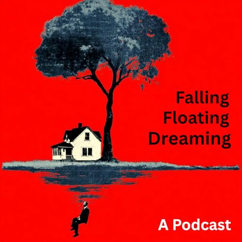 Falling Floating Dreaming: A Podcast cover art