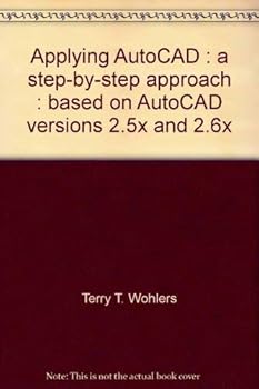 Paperback Applying AutoCAD: A step-by-step approach : based on AutoCAD versions 2.5x and 2.6x Book