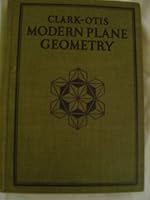 Clark-Otis Modern Plane Geometry B001KT2OXG Book Cover