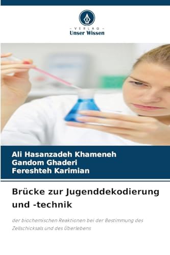 Brücke zur Jugenddekodierung und -technik: der biochemischen Reaktionen bei der Bestimmung des Zellschicksals und des Überlebens