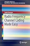 Radio Frequency Channel Coding Made Easy (SpringerBriefs in Electrical and Computer Engineering)