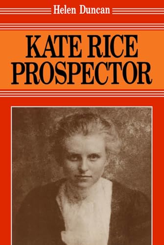 Kate Rice: Prospector view 2