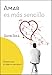Amar es m&Atilde;&iexcl;s sencillo (Spanish Edition)