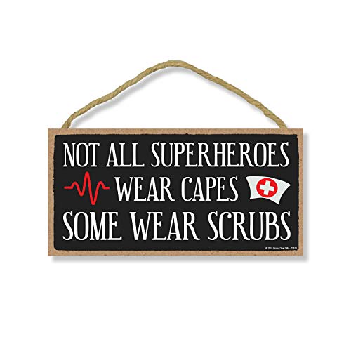 Honey Dew Gifts Nurse Sign, Not All Superheroes Wear Capes 5 Inch By 10 Inch Hanging Sign, Wall Art, Decorative Wood Sign Home Decor #TOP22