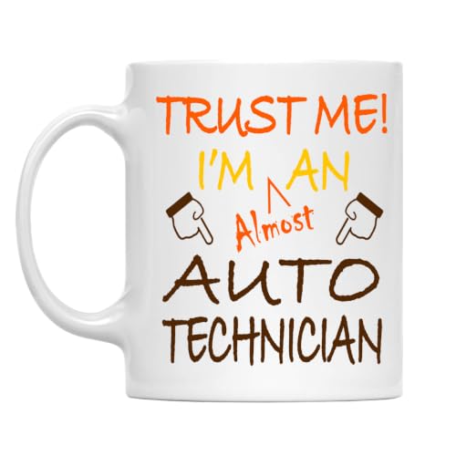 Trust Me! Auto Technician Mug, 11 Oz Two-Sided Ceramic Coffee Cup