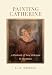 Painting Catherine: A Portrait of New Orleans in the 1920s