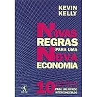 Novas Regras para uma Nova Economia: 10 Estratégias 8573022299 Book Cover