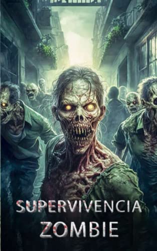 SUPERVIVENCIA ZOMBIE: Libro Zombie