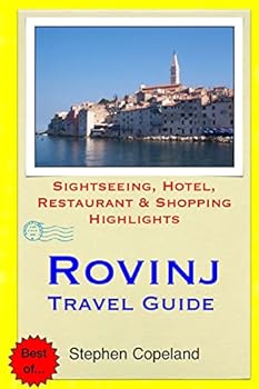 Paperback Rovinj Travel Guide: Sightseeing, Hotel, Restaurant & Shopping Highlights Book