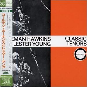 LESTER YOUNG COLEMAN HAWKINS - Classic Tenors Vol.1 - Disque CD