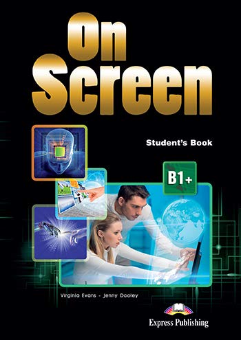 On Screen B1+ - Student'S Book
