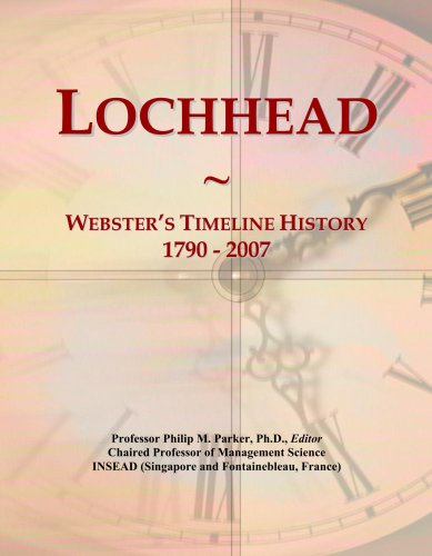 Lochhead: Webster's Timeline History, 1790 - 2007