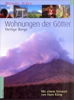 Hardcover Wohnungen der Götter. Heilige Berge. [German] Book