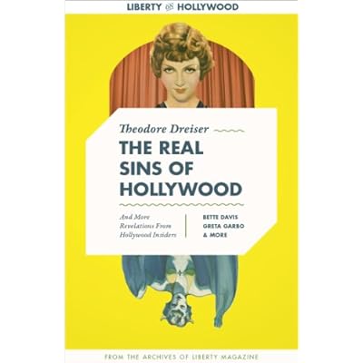 The Real Sins of Hollywood, And More Revelations from Hollywood Insiders