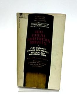 Unknown Binding 100 Great American Novels Plot Outlines Book