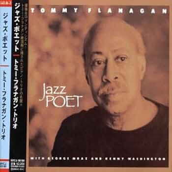 JAZZピアノ トミー・フラナガン 2枚セット TOMMY FLANAGAN TRIO - Jazz Poet - Amazon.com Music
