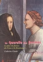 La querelle des femmes 2841092267 Book Cover