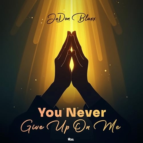 You Never Give Up On Me