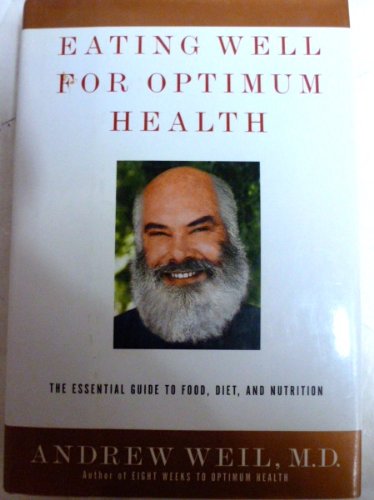 Eating Well for Optimum Health the Essen B0018EJMYM Book Cover