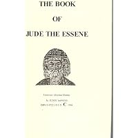 JUDE THE ESSENE, The Book of