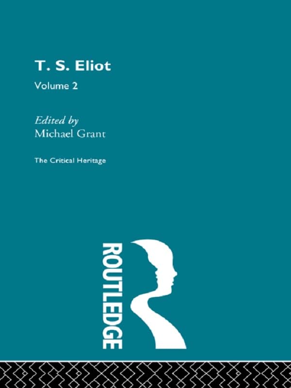 T.S. Eliot Volume 2      1st Edition, Kindle Edition