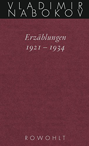 Erzählungen 1921 - 1934 (Nabokov: Gesammelte Werke, Band 13)