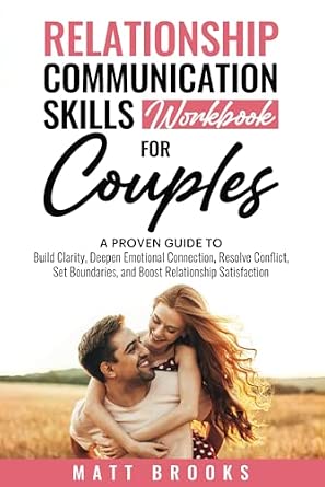 Relationship Communication Skills Workbook for Couples