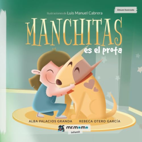 Portada de Manchitas es el prota
