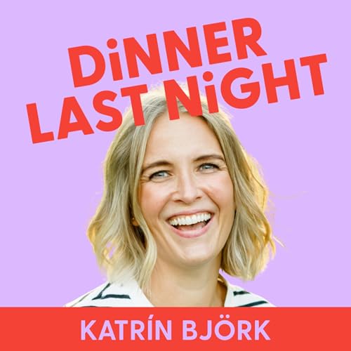 Katr&iacute;n Bj&ouml;rk: Icelandic Food Photographer and Cookbook Author on ARFID, Adoption, and Redefining the Family Dinner
